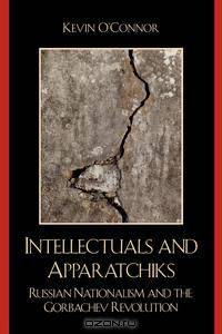 Intellectuals and Apparatchiks