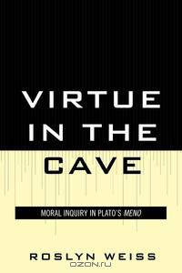 Virtue in the Cave
