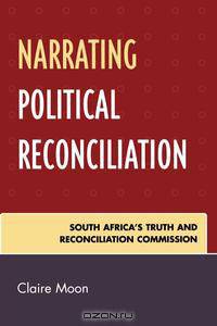 Narrating Political Reconciliation