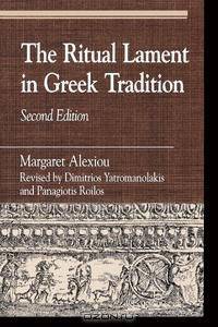 The Ritual Lament in Greek Tradition