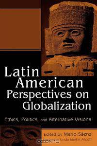 Latin American Perspectives on Globalization