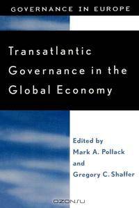 Transatlantic Governance in the Global Economy