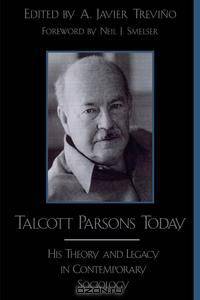 Talcott Parsons Today