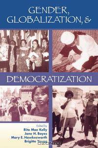 Gender, Globalization, & Democratization