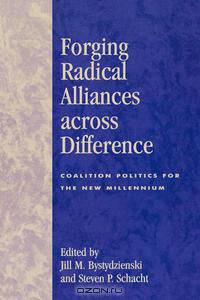 Forging Radical Alliances Across Difference