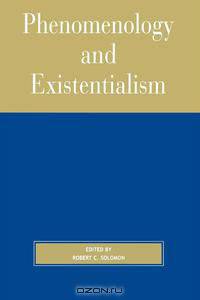 Phenomenology and Existentialism