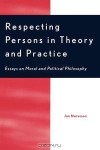 Respecting Persons in Theory and Practice