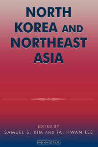 North Korea and Northeast Asia