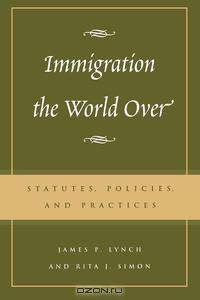 Immigration the World Over