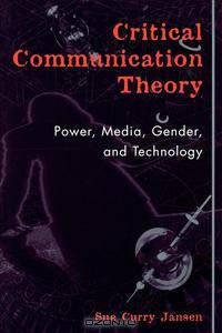 Critical Communication Theory