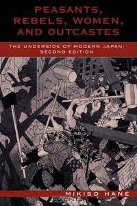 Peasants, Rebels, Women, and Outcastes