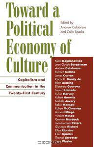 Toward a Political Economy of Culture