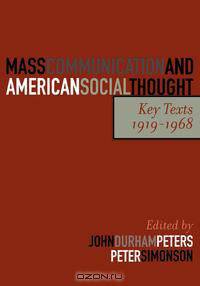 Mass Communication and American Social Thought