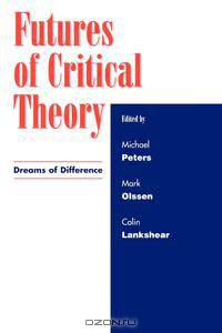 Futures of Critical Theory