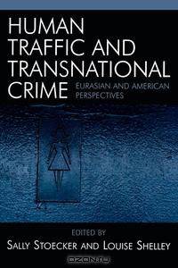 Human Traffic and Transnational Crime