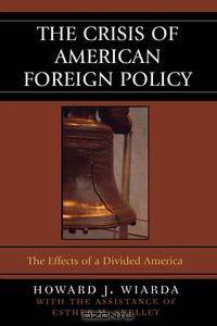 Crisis of American Foreign Policy