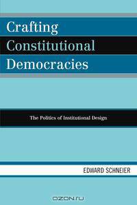 Crafting Constitutional Democracies