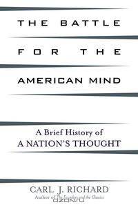 The Battle for the American Mind