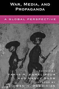 War, Media, and Propaganda