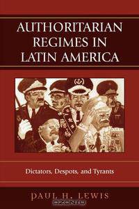 Authoritarian Regimes in Latin America