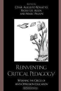 Reinventing Critical Pedagogy