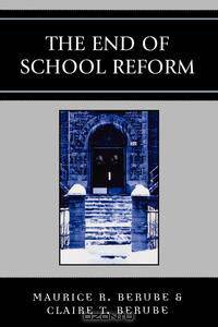 End of School Reform