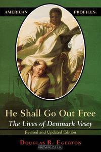 He Shall Go Out Free