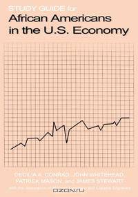 Study Guide for African Americans in the U.S. Economy