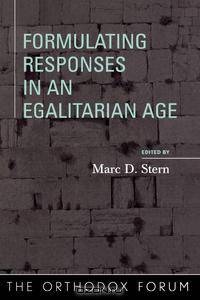 Formulating Responses in an Egalitarian Age