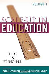Scale Up in Education Volume I