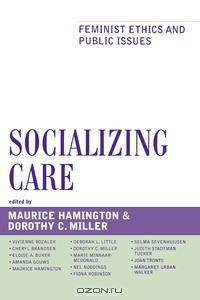 Socializing Care
