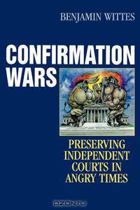 Confirmation Wars