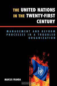 United Nations in the Twenty-First Century