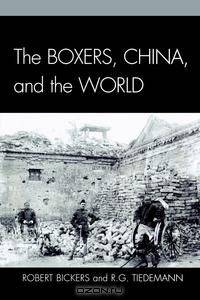 Boxers, China, and the World