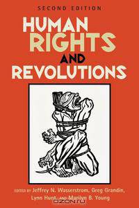 Human Rights and Revolutions (Revised)