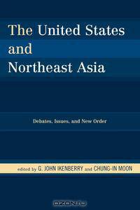 The United States and Northeast Asia
