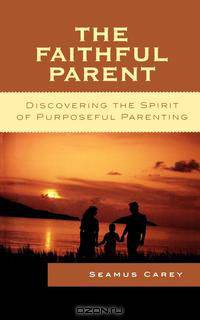 The Faithful Parent