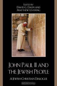 John Paul II and the Jewish People