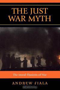 Just War Myth