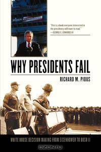 Why Presidents Fail