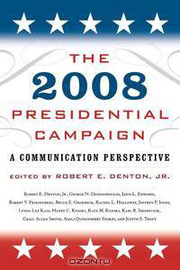 The 2008 Presidential Campaign
