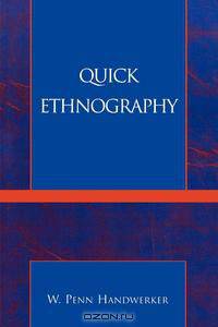 Quick Ethnography