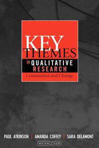 Key Themes in Qualitative Research