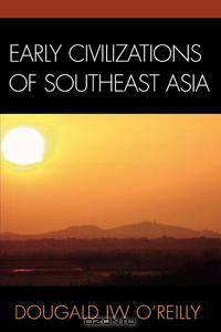 Early Civilizations of Southeast Asia