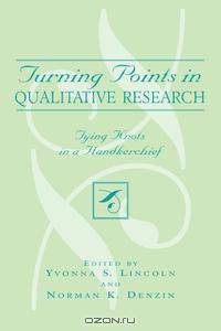 Turning Points in Qualitative Research
