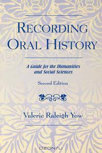 Recording Oral History, Second Edition