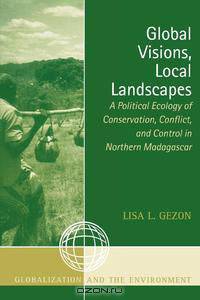 Global Visions, Local Landscapes