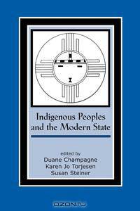 Indigenous Peoples and the Modern State