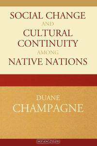 Social Change and Cultural Continuity Among Native Nations