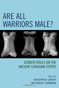 Are All Warriors Male?